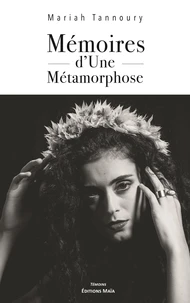 Mémoires d'une métamorphose