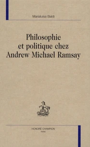 Philosophie et politique chez Andrew Michael Ramsay