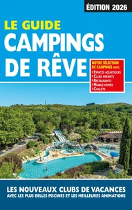Le guide campings de rêve