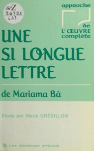 Mariama Bâ - "Une si longue lettre" de Mariama Bâ - Étude.