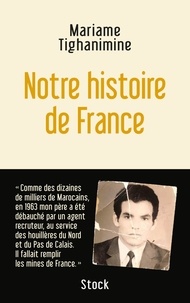 Mariame Tighanimine - Notre histoire de France.