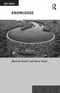 Marian Adolf et Nico Stehr - Knowledge.