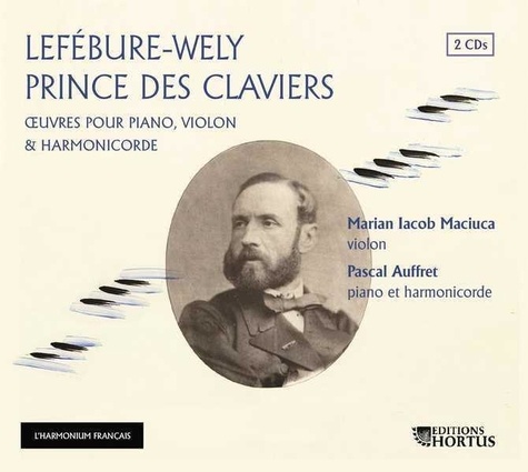Marian Iacob Maciuca et Pascal Auffret - Lefébure-Wely prince des claviers. 2 CD audio MP3