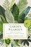 Garden to Garden. Through the Bible from Eden to Eternal Paradise