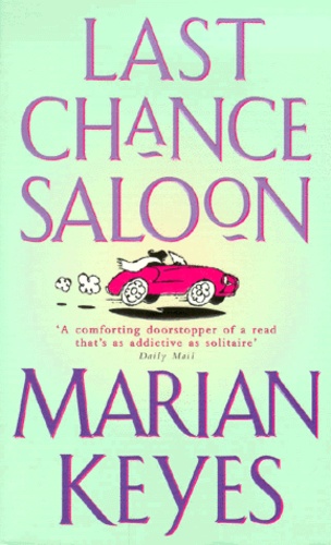 Marian Keyes - Last Chance Saloon.