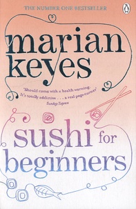 Marian Keyes - Sushi For Beginners.