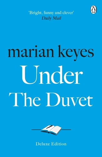 Marian Keyes - Under the Duvet - Deluxe Edition - British Book Awards Author of the Year 2022.