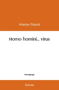 Homo homini… virus