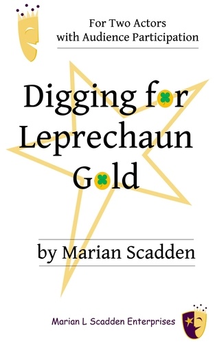  Marian Scadden - Digging for Leprechaun Gold.