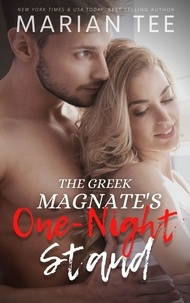  Marian Tee - The Greek Magnate's One-Night Stand.