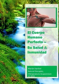 El Cuerpo Humano Perfecto - Sú Salud &amp; Imunidad