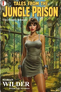 Tales from the Jungle Prison 1 - Tracy Smith's Initiation