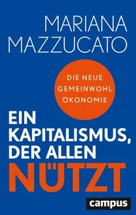 Ein Kapitalismus, der allen nützt