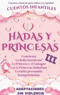 Mariana Pinedo - Cuentos Clásicos para Niños en Español: Cuentos Infantiles de Hadas y Princesas III - Cuentos infantiles, #3.