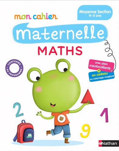 Mariana Vidal et Mélanie Combes - Mon cahier maternelle maths - Moyenne Section 4-5 ans.