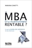 Mariana Zanetti - Le MBA est-il un investissement rentable ? - Ce que les écoles de commerce ne vous disent pas....