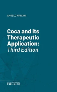 Coca and its Therapeutic Application