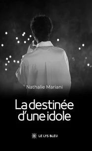 La destinée d'une idole