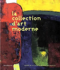 La collection d'art moderne