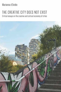 The creative city does not exist