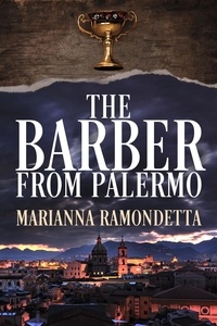  Marianna Ramondetta - The Barber from Palermo.