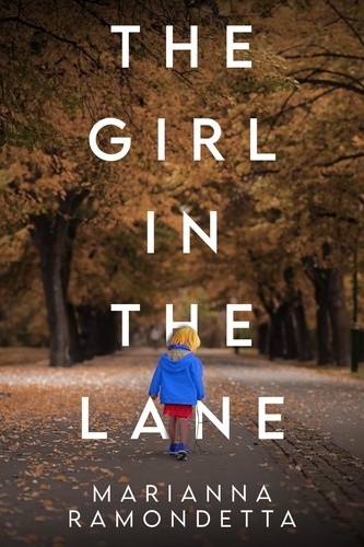  Marianna Ramondetta - The Girl in the Lane.