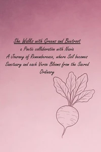 She Walks with Greens and Beetroot