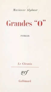 Marianne Alphant et Georges Lambrichs - Grandes O.
