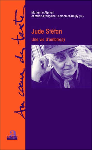 Jude Stéfan. Une vie d'ombre(s)