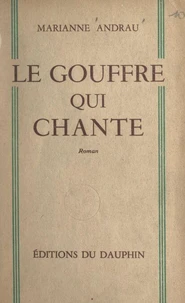 Le gouffre qui chante