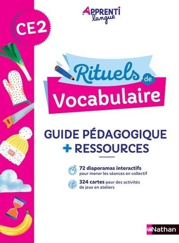 Marianne André-Kérébel et Marie-Christine Pellé - Rituels de vocabulaire CE2 - Guide pédagogique + Ressources.