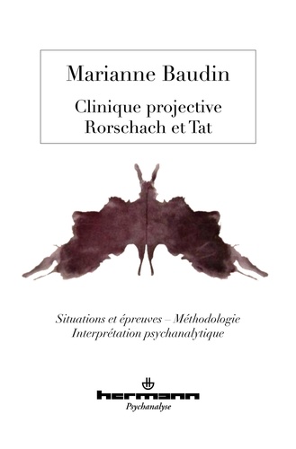 Marianne Baudin - Clinique projective - Rorschach et TAT.