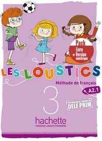 Marianne Capouet et Hugues Denisot - Les Loustics 3 A2.1 - Livre + version numérique.