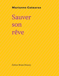 Sauver son rêve