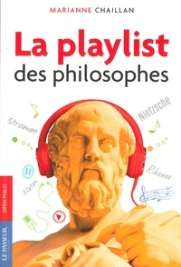 Marianne Chaillan - La playlist des philosophes.