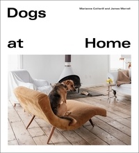 Marianne Cotterill et James Merrell - Dogs at Home.