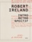 Robert Ireland. Intro-rétro/spectif