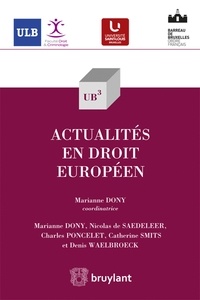 Marianne Dony - Actualités en droit européen.