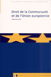 Marianne Dony - Droit de la Communauté et de l'Union européenne.