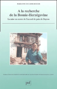 A la recherche de la Bosnie-Herzégovine.