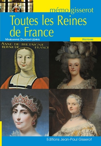Toutes les reines de France