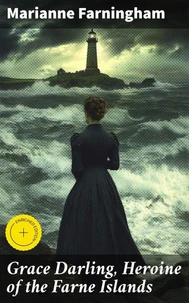 Grace Darling, Heroine of the Farne Islands