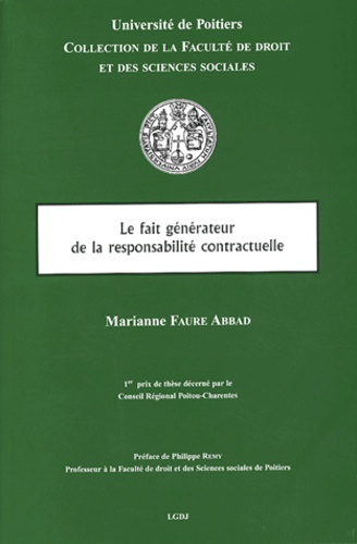 Le fait générateur de la responsabilité... de Marianne Faure-Abbad - Livre  - Decitre