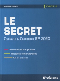 Amazon ebooks gratuits télécharger kindle Le secret  - Concours commun IEP, questions contemporaines par Marianne Fougère  9782759040957