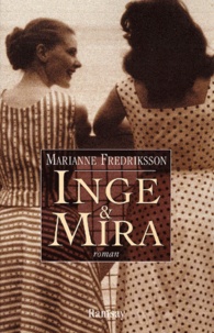 Marianne Fredriksson - Inge Et Mira.