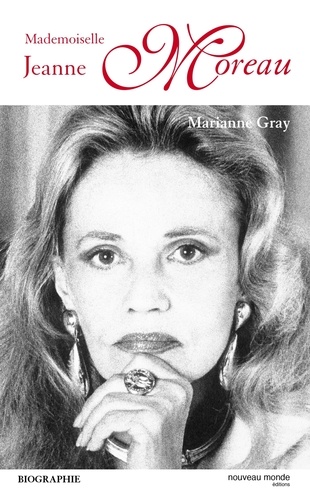 Marianne Gray - Mademoiselle Jeanne Moreau.