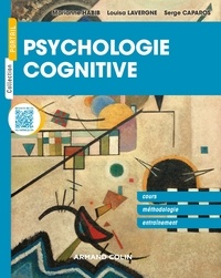 Marianne Habib et Louisa Lavergne - Psychologie cognitive - Cours, méthodologie, entraînement.