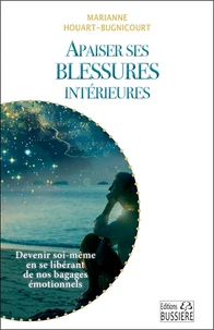 Apaiser ses blessures intérieures