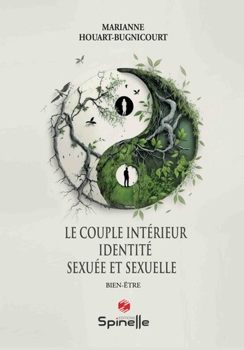 Marianne Houart-Bugnicourt - Le couple intérieur, identité sexuée et sexuelle.