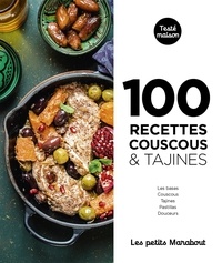 Marianne Magnier-Moreno et Marie Chemorin - 100 recettes couscous & tajines.
